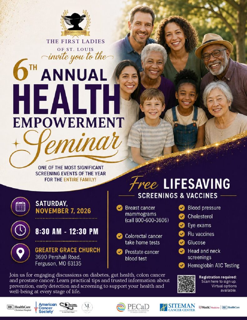 Flyer for the 6th Annual Health Empowerment Seminar hosted by The First Ladies of St. Louis, featuring a diverse group of smiling family members, event details for Saturday, November 7, 2026, and sponsor logos including Siteman Cancer Center and WashU Medicine.